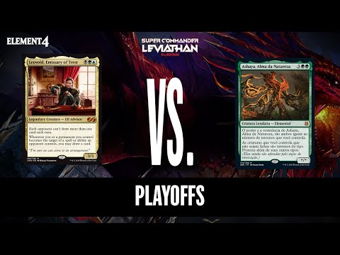 Super Commander Leviathan 11th #PLAYOFFS: Leovold, Emissary of Trest x Ashaya, Soul of the Wild