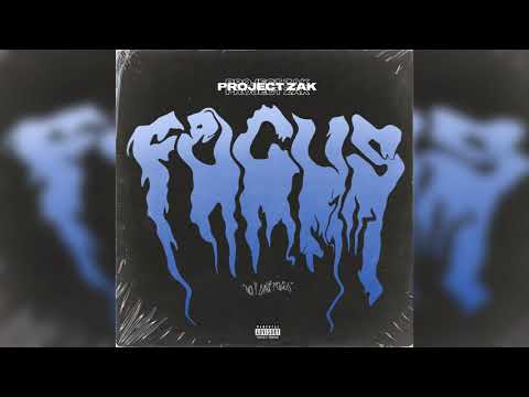Project Zak - Focus (Official Audio)
