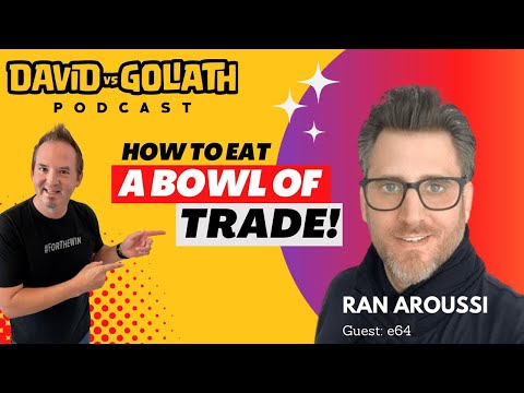 How To Eat A Bowl Of Trade - e64 - Ryan Aroussi - David Vs Goliath #businesspodcast #businessadvice