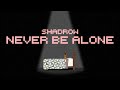Never Be Alone (FNAF4 Song) - Shadrow