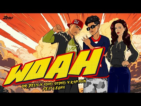 Woah | Dr Zeus | Ashu Sidhu | Legha | Official Video | Kaptaan | Sam Malhi | New Punjabi Song 2024