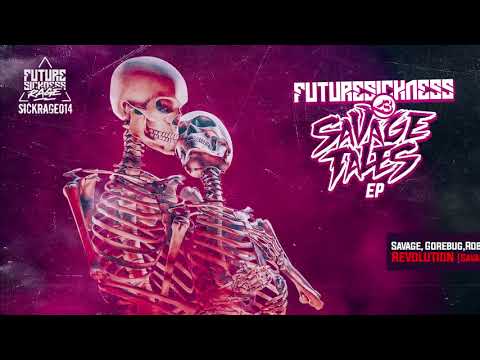 Savage, Gorebug & Rob2Speed Ft. MC Fantom - Revolution (Savage Tales Anthem 2019)