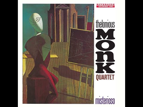 Thelonious Monk Quartet - Misterioso (Full Album)