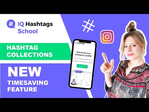 Hashtag Collections feature | Find winning hashtags and grow your Instagram