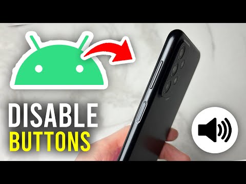 How To Disable Volume Buttons On Android - Full Guide