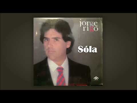 SÓLA - Jorge Rigó