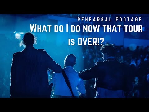 TOUR is OVER! What do I do now??