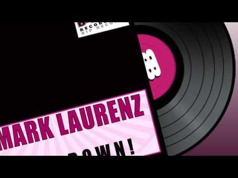 Mark Laurenz - Get Down (Original Mix)