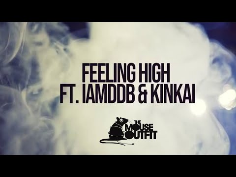 Feeling High (con IAMDDB & KinKai)