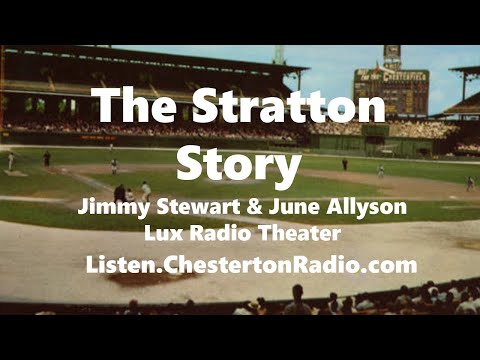 The Stratton Story - Jimmy Stewart & June Allyson - Lux Radio Theater