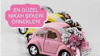 EN GÜZEL NİKAH ŞEKERİ ÖRNEKLERİ