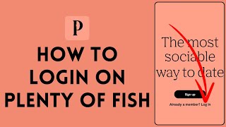 How to Login to POF 2024 (Plenty of Fish) | Sign In to Plenty of Fish