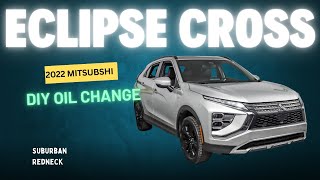 How to perform an oil change on a 2022 Mitsubishi Eclipse Cross 1.5L TURBO