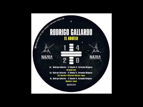NAZCA005. Rodrigo Gallardo  - El Abuelo feat Fernando Milagros (Original mix)