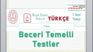 7. Sınıf Türkçe Beceri Temelli Sorular 2. Tema Tek Parça