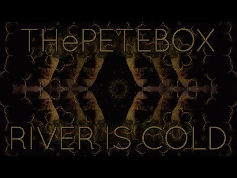 THePETEBOX - River Is Cold - Use The Fire // Beatbox Album