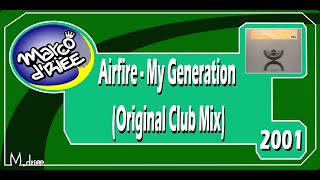Airfire - My Generation (Original Club Mix) - 2001