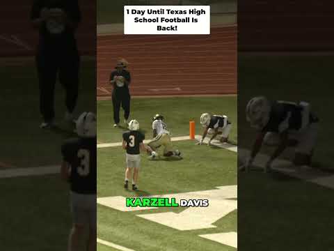 1 Day Until Texas High School Football Is Back!!!