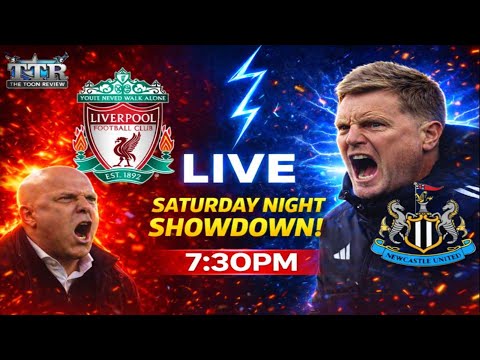 Liverpool v Newcastle United MATCHDAY LIVE!
