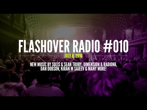 Flashover Radio #010 [Podcast] - July 8, 2016