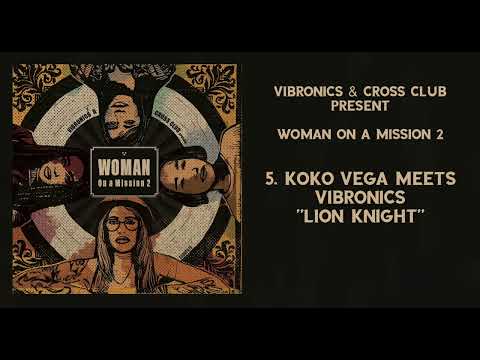 5 Koko Vega meets Vibronics "Lion Knight"