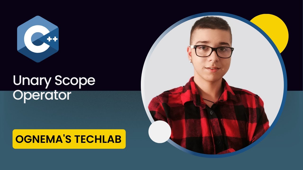 23. Getting Started with C++: Unary Scope Operator