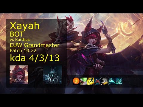Xayah ADC & Rakan vs Karthus & Bard - EUW Grandmaster 4/3/13 Patch 10.22 Gameplay
