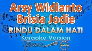 Download lagu Arsy Widianto & Brisia Jodie - Rindu Dalam Hati (Karaoke) | GMusic mp3 Download lagu Arsy Widianto & Brisia Jodie - Rindu Dalam Hati (Karaoke) | GMusic mp3