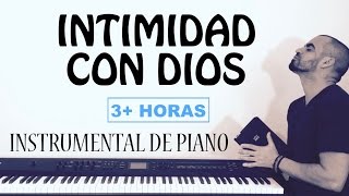 ‪INTIMIDAD CON DIOS - MÚSICA DE ADORACIÓN PARA ORAR‬ - PIANO INSTRUMENTAL MUSICA CRISTIANA