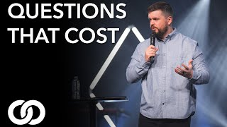 Questions That Cost