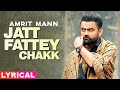 Jatt Fattey Chakk (Lyrical) | Amrit Maan | Desi Crew | Latest Punjabi Songs 2020 | Speed Records