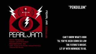 Pearl jam - Pendulum - Lyrics