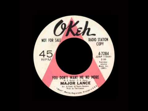 Major Lance - You Don't Want Me No More