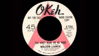 Major Lance - You Don't Want Me No More