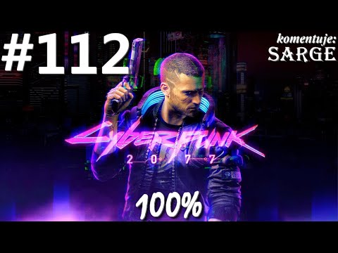 Zagrajmy w Cyberpunk 2077 PL (100%) odc. 112 - Second Conflict