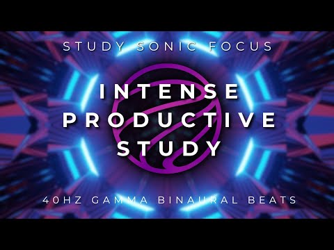 Intense Productivity Study Music - 40Hz Gamma Binaural Beats, Increase Intelligence and Focus