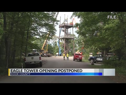 Eagle Tower opening postponed