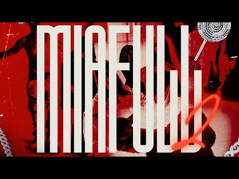 @Rowma x @JEYYFF x @TutuLosMagicos x @GreenCookie  - MIA FULL 2 (Video Oficial)