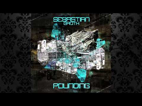 Sebastian Groth - Push It (Original Mix) [REWASHED LDT]