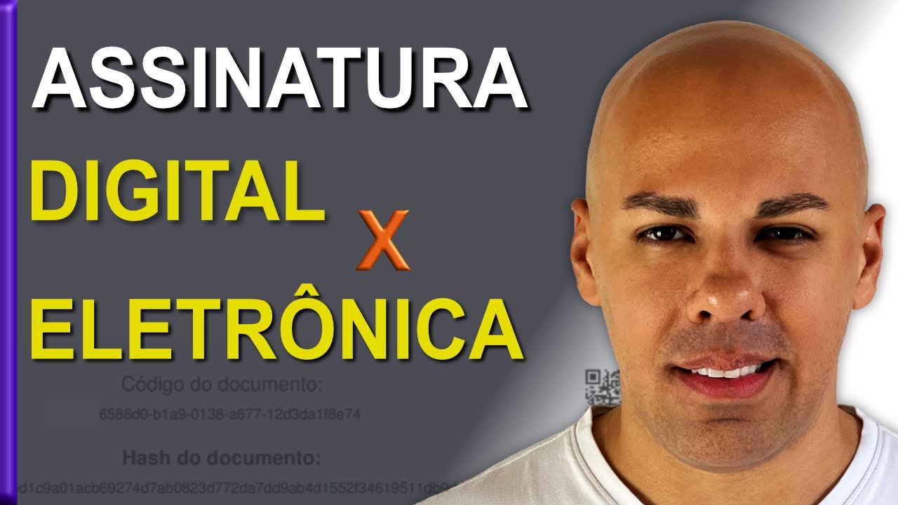 QUAL A DIFERENÇA ENTRE ASSINATURA DIGITAL E ASSINATURA ELETRÔNICA