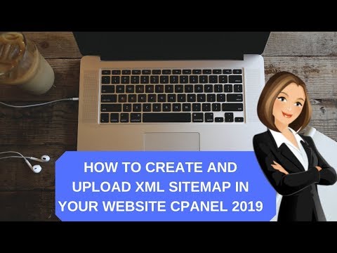 How to create and upload xml sitemap in your website cpanel 2019