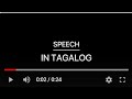 ***speech in tagalog - speech in tagalog example***