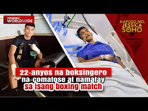 22-anyos na boksingero, namatay matapos ang isang boxing match | Kapuso Mo, Jessica Soho