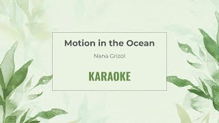 Motion in the Ocean - Nana Grizol [Karaoke]