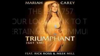 Mariah Carey Ft. Rick Ross &amp; Meek Mill - Triumphant (Get &#39;em)