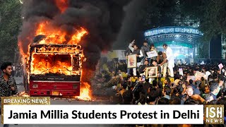 Jamia Millia Students Protest in Delhi