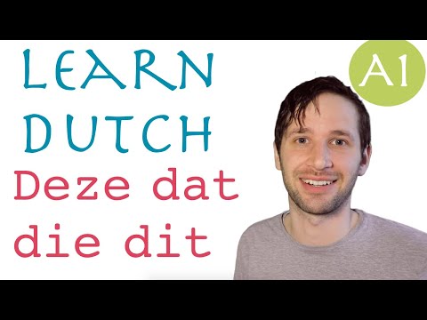 Deze, die, dat or dit? Indicative pronouns in Dutch