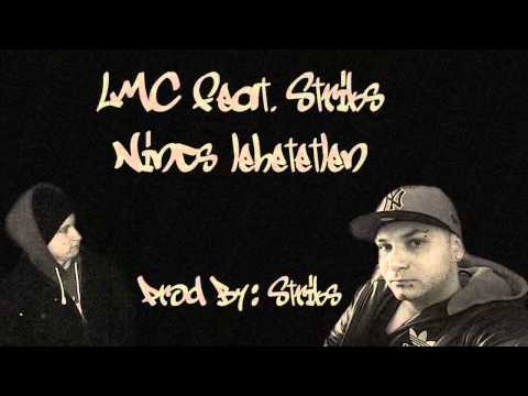 LMC Feat. Striks - Nincs lehetetlen (Prod By. Striks)