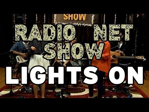 RADIO NET SHOW - Lights On