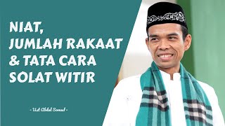 Download lagu Niat solat Witir dan tata caranya - Ust Abdul Somad mp3